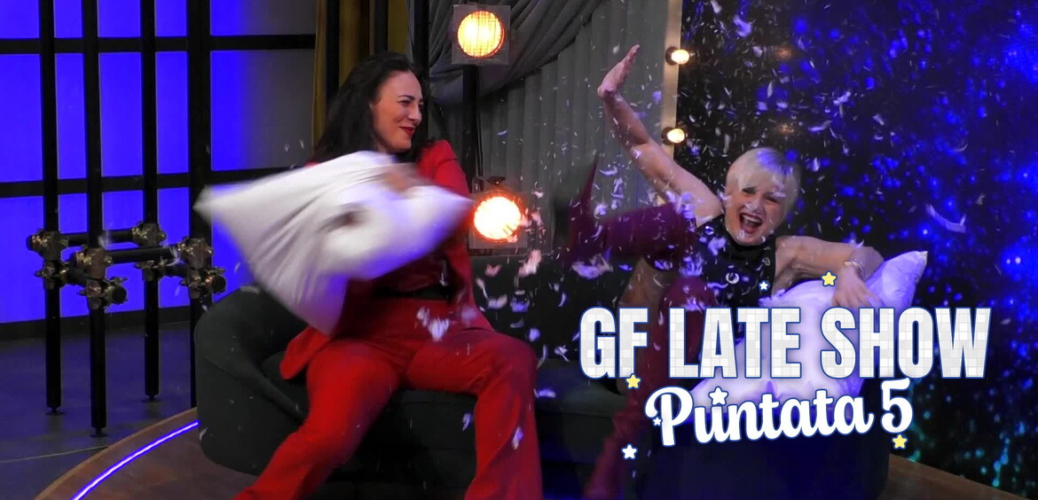 GF Late Show - Puntata 5&agrave;